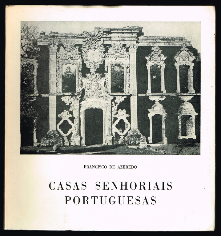 CASAS SENHORIAIS PORTUGUESAS - I